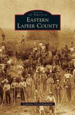 Eastern Lapeer County de Catherine Ulrich Brakefield
