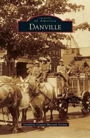 Danville de Vermilion County Museum Society