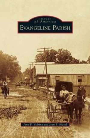 Evangeline Parish de Jane F. Vidrine