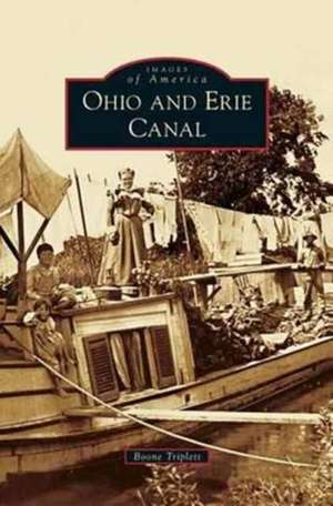 Ohio and Erie Canal de Boone Triplett