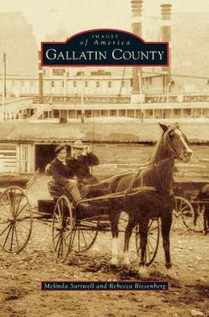 Gallatin County de Melinda Sartwell