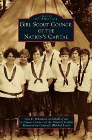 Girl Scout Council of the Nation's Capital de Anne Robertson