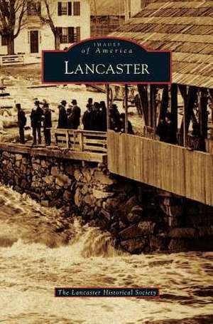 Lancaster de The Lancaster Historical Society