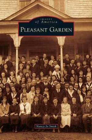 Pleasant Garden de Nancy Jo Smith