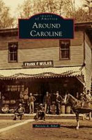 Around Caroline de Patricia A Brhel