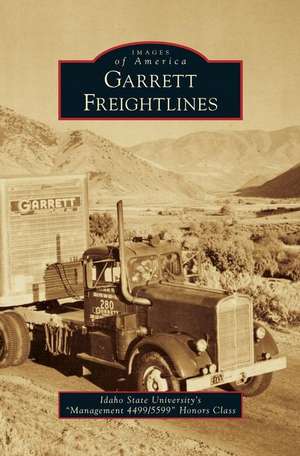 Garrett Freightlines de Idaho State University S "Management 449