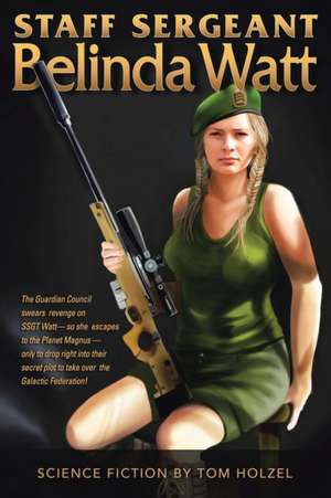 Staff Sergeant Belinda Watt de Tom Holzel
