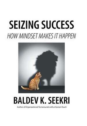 Seizing Success de Baldev K. Seekri