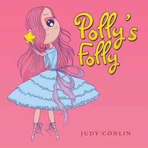 Polly's Folly de Judy Conlin