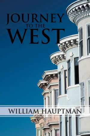 Journey to the West de William Hauptman