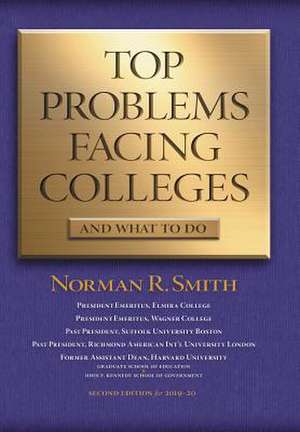 Top Problems Facing Colleges de Norman R. Smith