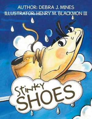 Stinky Shoes de Mines, Debra J.