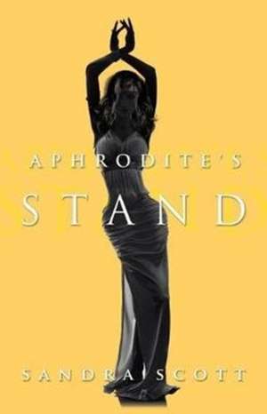 Aphrodite's Stand de Sandra Scott