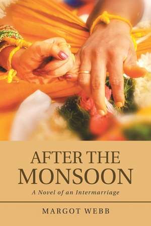 After the Monsoon de Margot Webb