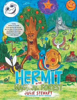 Hermit in the Magical Forest de Julie Stewart