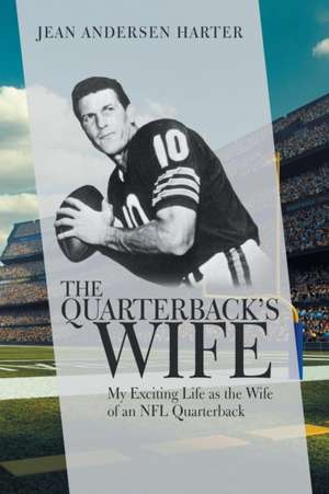 The Quarterback'S Wife de Jean Andersen Harter