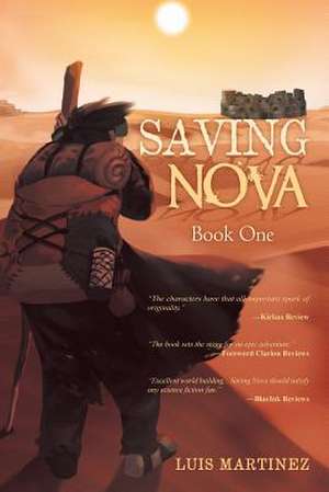 Saving Nova de Luis Martinez