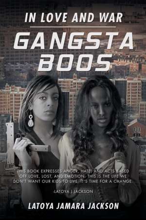 Gangsta Boos de Latoya Jamara Jackson