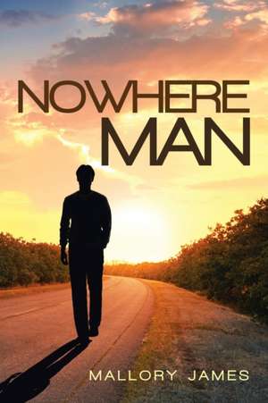 Nowhere Man de Mallory James