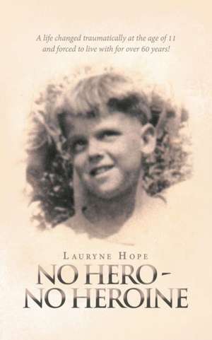 No Hero - No Heroine de Lauryne Hope