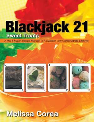 Blackjack 21 de Melissa Corea