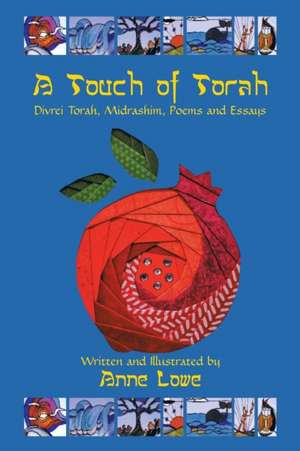 A Touch of Torah de Anne Lowe