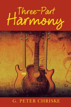 Three-Part Harmony de G. Peter Chriske