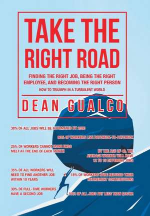 Take the Right Road de Dean Gualco