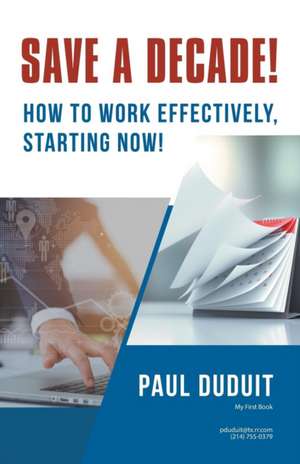 Save a Decade! de Paul Duduit