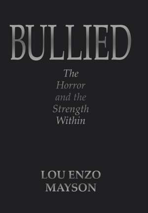 Bullied de Lou Enzo Mayson