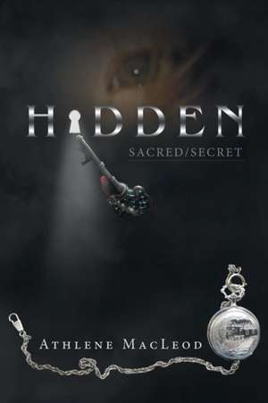 Hidden de Athlene Macleod