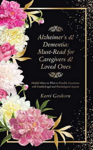 Alzheimer's & Dementia de Kerri Goshorn