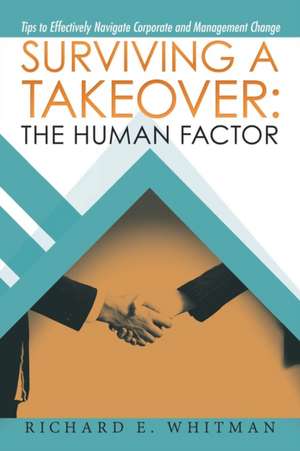 Surviving a Takeover de Richard E. Whitman