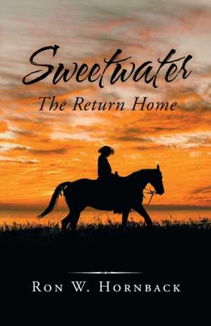 Sweetwater de Ron W. Hornback