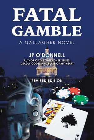 Fatal Gamble de Jp O'Donnell