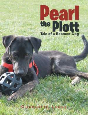 Pearl the Plott de Charlotte Legge