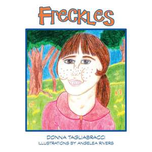 Freckles de Donna Tagliabracci