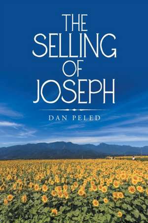 The Selling of Joseph de Dan Peled