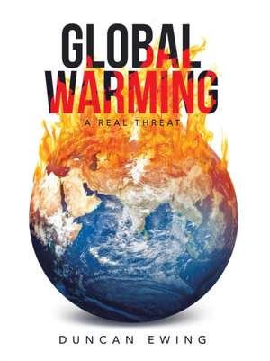 Global Warming de Duncan Ewing