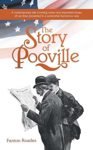 The Story of Pooville de Fenton Roades