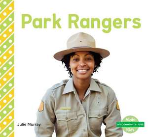 Park Rangers de Julie Murray