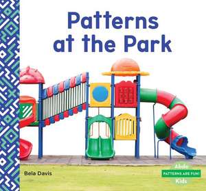 Patterns at the Park de Bela Davis