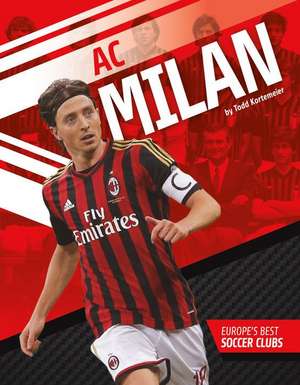 AC Milan de Todd Kortemeier