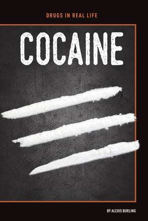 Cocaine de Alexis Burling