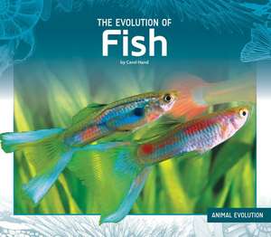 Evolution of Fish de Carol Hand