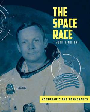 Astronauts and Cosmonauts de John Hamilton