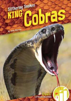 King Cobras de Julie Murray