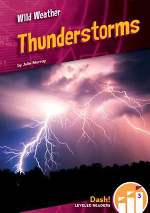 Thunderstorms de Julie Murray