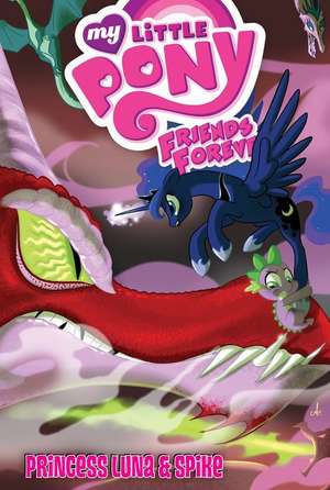 Princess Luna & Spike de Jeremy Whitley