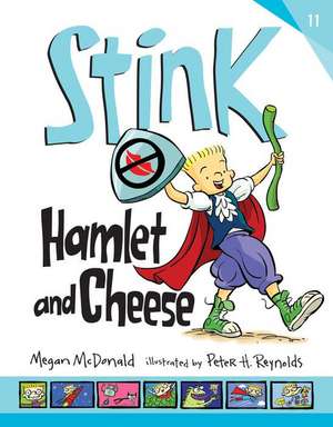 Stink: Hamlet and Cheese de Megan McDonald